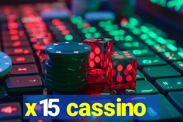 x15 cassino